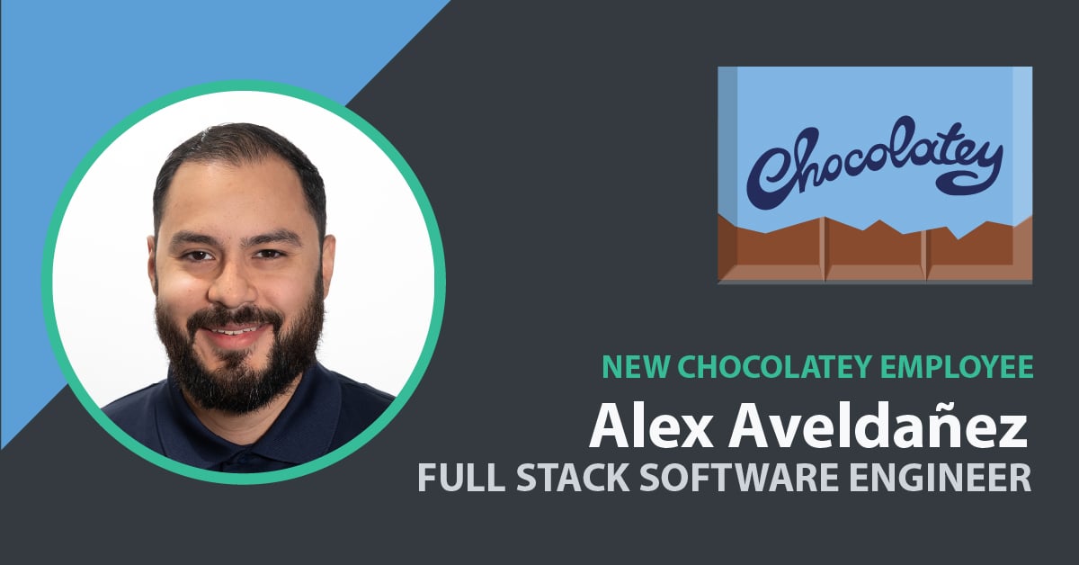 Alex Aveldanez Joins Chocolatey as Full Stack Software Engineer